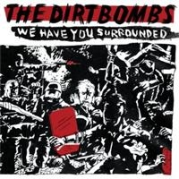 Dirtbombs - We Have You Surrounded in the group VINYL / Pop-Rock at Bengans Skivbutik AB (4034167)