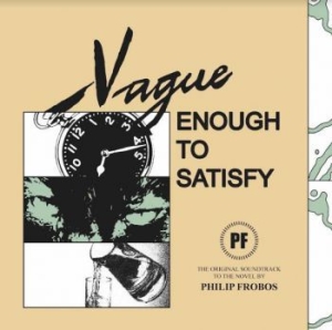 Frobos Philip - Vague Enough To Satisfy in the group VINYL / Pop at Bengans Skivbutik AB (4034211)