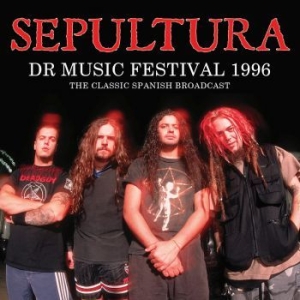 Sepultura - Dr Music Festival 1996 (Live Broadc in the group CD / Hårdrock/ Heavy metal at Bengans Skivbutik AB (4034401)