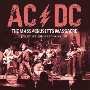 AC/DC - Massachusetts Massacre The (1978 Li in the group CD / New releases / Hardrock/ Heavy metal at Bengans Skivbutik AB (4035004)