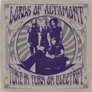Lords Of Altamont The - Tune In, Turn On, Electrify! in the group CD / Hårdrock at Bengans Skivbutik AB (4035601)