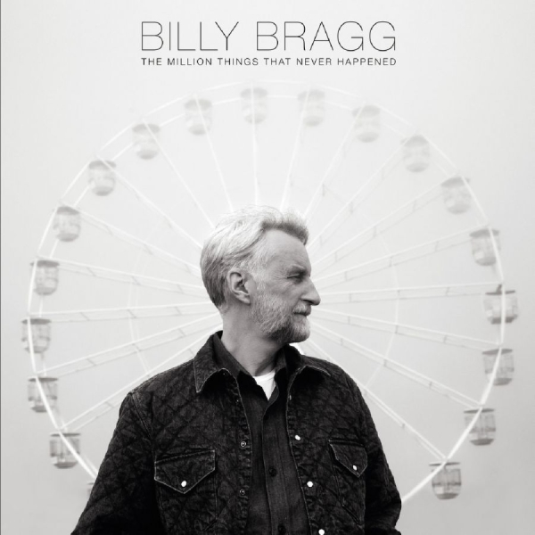 Bragg Billy - The Million Things That Never Happe in the group VINYL / Bestsellers at Bengans Skivbutik AB (4035777)