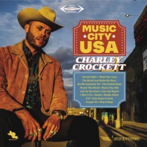 Crockett Charley - Music City Usa (W/ Signed Print) in the group VINYL / Upcoming releases / Country at Bengans Skivbutik AB (4035932)