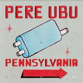 Pere Ubu - Pennsylvania (Indie Exclusive, Ligh in the group VINYL / Bestsellers at Bengans Skivbutik AB (4035936)