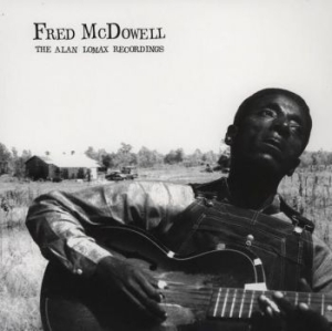 Fred Mcdowell - The Alan Lomax Recordings in the group VINYL / Blues at Bengans Skivbutik AB (4035944)