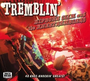 Hipbone Slim And The Kneetremblers - Tremblin in the group CD / Rock at Bengans Skivbutik AB (4036022)