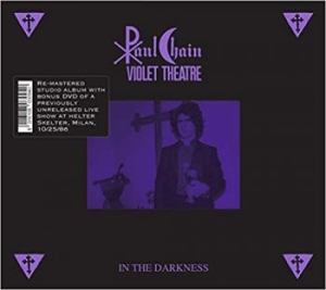 Paul Chain Violet Theatre - In The Darkness in the group OUR PICKS / Friday Releases / 2025-02-14 at Bengans Skivbutik AB (4036381)