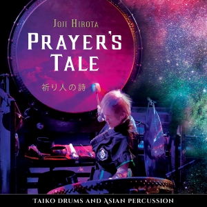 Hirota Joji - Prayer's Tale in the group CD / Upcoming releases / Worldmusic at Bengans Skivbutik AB (4036405)