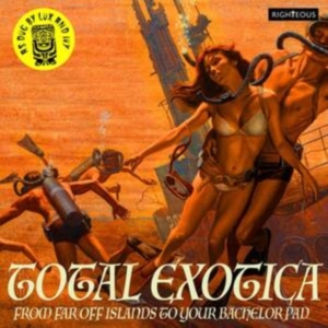 Various Artists - Total Exotica-As Dug By Lux And Ivy in the group OTHER / Övrigt /  at Bengans Skivbutik AB (4036733)