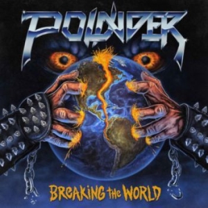 Pounder - Breaking The World (Vinyl Lp) in the group VINYL / Hårdrock at Bengans Skivbutik AB (4036752)