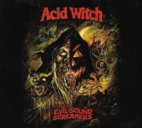 Acid Witch - Evil Sound Screamers (Digipack) in the group CD / Hårdrock/ Heavy metal at Bengans Skivbutik AB (4036802)