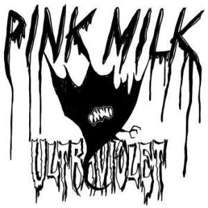 Pink Milk - Ultraviolet (Pink) in the group OUR PICKS / Bengans Staff Picks / PANGbrudar at Bengans Skivbutik AB (4037852)