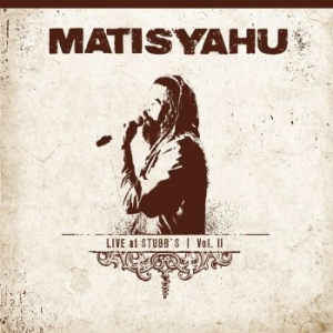 Matisyahu - Live At Stubb's Vol. Ii in the group CD / Jazz,Pop-Rock at Bengans Skivbutik AB (4037855)