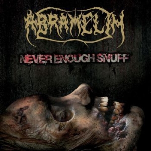 Abramelin - Never Enough Snuff in the group OUR PICKS / Napalm-Century Media at Bengans Skivbutik AB (4037880)
