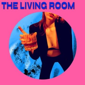 Living Room - Living Room (Rsd) in the group OUR PICKS / Record Store Day / RSD-Sale / RSD50% at Bengans Skivbutik AB (4038313)
