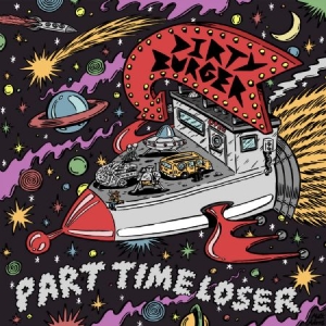 Dirty Burger - Part Time Loser in the group VINYL / Rock at Bengans Skivbutik AB (4038329)