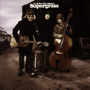 Supergrass - In It For The Money (Vinyl) in the group VINYL / Pop-Rock at Bengans Skivbutik AB (4039444)