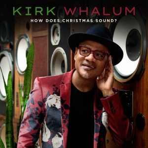 Kirk Whalum - How Does Christmas Sound? in the group Externt_Lager /  at Bengans Skivbutik AB (4039499)