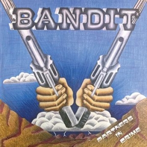 Bandit - Partners In Crime in the group CD / Rock at Bengans Skivbutik AB (4039626)