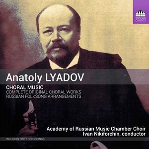 Lyadov Anatoly - Choral Music in the group Externt_Lager /  at Bengans Skivbutik AB (4039685)