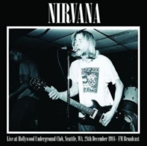 Nirvana - Live At Hollywood Underground in the group Labels /  at Bengans Skivbutik AB (4039841)