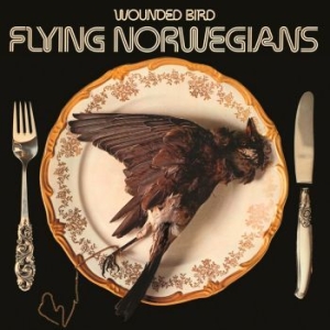 Flying Norwegians - Wounded Bird (White) in the group VINYL / Upcoming releases / Country at Bengans Skivbutik AB (4039877)