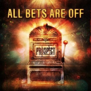 Prospect - All Bets Are Off in the group VINYL / Rock at Bengans Skivbutik AB (4039878)