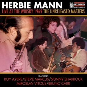 Herbie Mann - Live At The Whisky 1969 - The Unrel in the group CD / New releases / Jazz/Blues at Bengans Skivbutik AB (4039913)