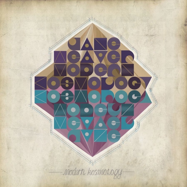 Weaver Jane - Modern Kosmology in the group VINYL / Bestsellers at Bengans Skivbutik AB (4040040)