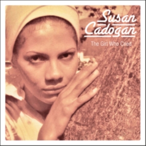Cadogan Susan - Girl Who Cried  The + Chemistry Of in the group CD / Reggae at Bengans Skivbutik AB (4040073)