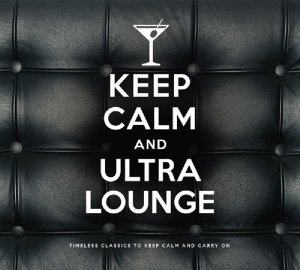 V/A - Keep Calm And Ultra Lounge in the group CD / Pop-Rock at Bengans Skivbutik AB (4040348)