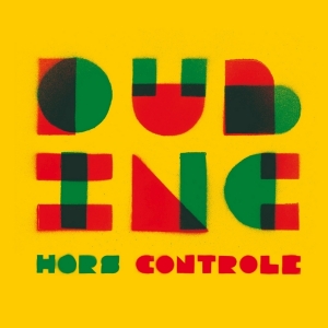 Dub Inc - Hors De Controle in the group VINYL / Reggae at Bengans Skivbutik AB (4041795)