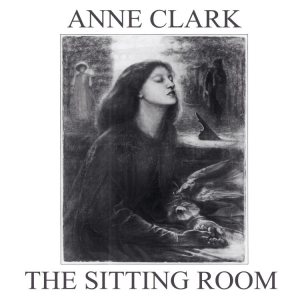 Clark Anne - Sitting Room (Vinyl) in the group VINYL / Hårdrock at Bengans Skivbutik AB (4042501)