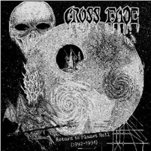 Cross Fade - Return To Planet Hell (1992-1994) in the group CD / Hårdrock/ Heavy metal at Bengans Skivbutik AB (4042517)
