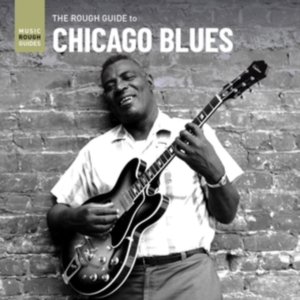 Blandade Artister - Rough Guide To Chicago Blues in the group VINYL / Jazz/Blues at Bengans Skivbutik AB (4042548)