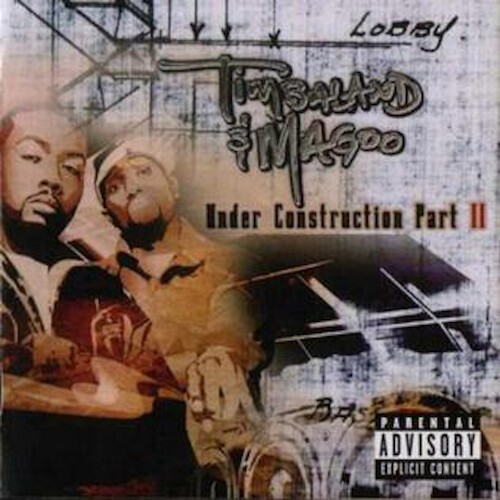 TIMBALAND AND MAGOO - UNDER CONSTRUCTION, PART II in the group CD / Hip Hop at Bengans Skivbutik AB (4042594)