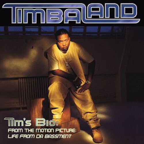 TIMBALAND - TIM'S BIO: FROM THE MOTION PICTURE in the group CD / Hip Hop at Bengans Skivbutik AB (4042595)