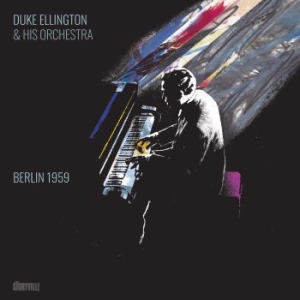 Ellington Duke & His Orchestra - Berlin 1959 in the group CD / Jazz/Blues at Bengans Skivbutik AB (4042694)