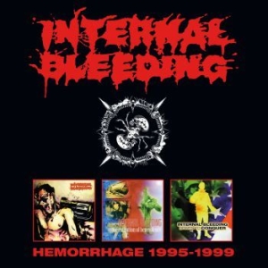 Internal Bleeding - Hemorage 1995-1999 (3 Cd) in the group CD / Hårdrock/ Heavy metal at Bengans Skivbutik AB (4043902)