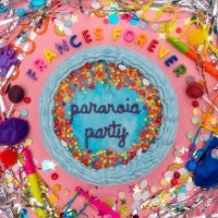 Frances Forever - Paranoia Party Ep (Baby Blue Vinyl) in the group VINYL / Hårdrock,Pop-Rock at Bengans Skivbutik AB (4044111)