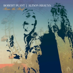 ROBERT PLANT & ALISON KRAUSS - RAISE THE ROOF in the group CD / Country,Pop-Rock at Bengans Skivbutik AB (4044298)