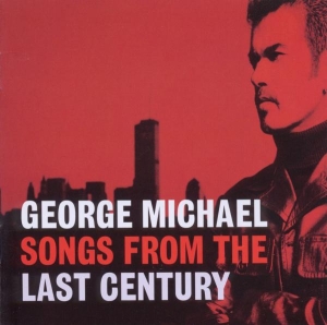 Michael George - Songs From The Last Century in the group OTHER / Övrigt /  at Bengans Skivbutik AB (4044378)