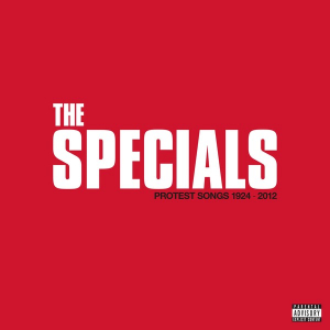 Specials - PROTEST SONGS 1924 - 2012 (Vinyl) in the group VINYL / Best Of,Pop-Rock at Bengans Skivbutik AB (4044579)