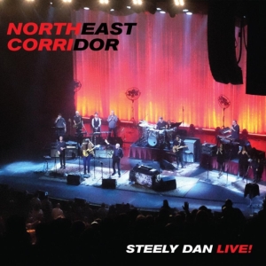 Steely Dan - Northeast Corridor: Steely Dan Live in the group Labels /  at Bengans Skivbutik AB (4044588)