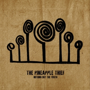 Pineapple Thief - Nothing But The Truth in the group CD / Pop-Rock at Bengans Skivbutik AB (4044637)
