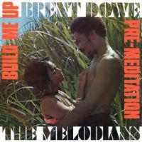 Dowe Brent And The Melodians - Build Me Up & Pre-Meditation in the group CD / New releases / Reggae at Bengans Skivbutik AB (4044648)