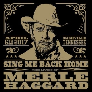 Various artists - Sing Me Back Home: The Music Of Merle Haggard in the group CD / Country at Bengans Skivbutik AB (4045208)