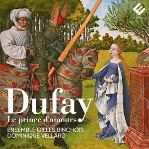 Ensemble Gilles Binchois - Dufay Le Prince D'amours in the group OTHER / Övrigt /  at Bengans Skivbutik AB (4045243)