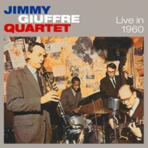 Jimmy Giuffre - Live In 1960 in the group CD / Jazz at Bengans Skivbutik AB (4045441)