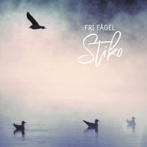 Stiko Per Larsson - Fri Fågel i gruppen CD / Pop-Rock hos Bengans Skivbutik AB (4045528)